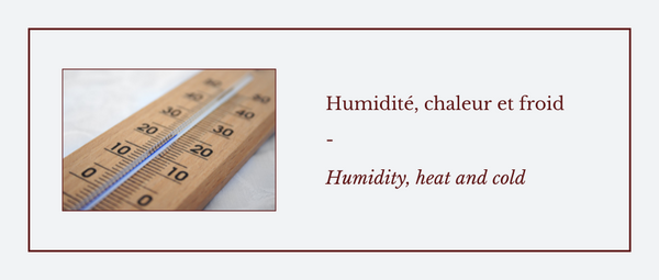 Humidity, heat and cold 